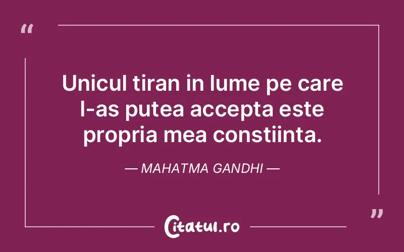 Citat Mahatma Gandhi - citate viata