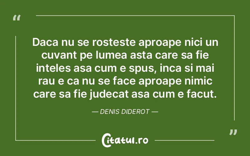 Citat Denis Diderot - citate viata