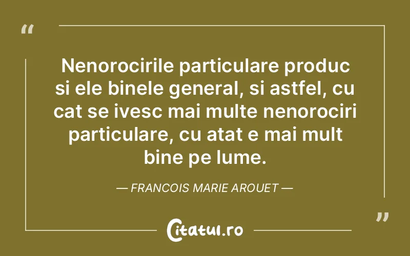 Citat Francois Marie Arouet - citate viata