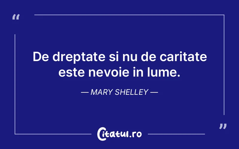 Citat Mary Shelley - citate viata