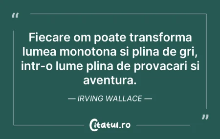 Lumea este darul gandurilor bune. Gheorg...