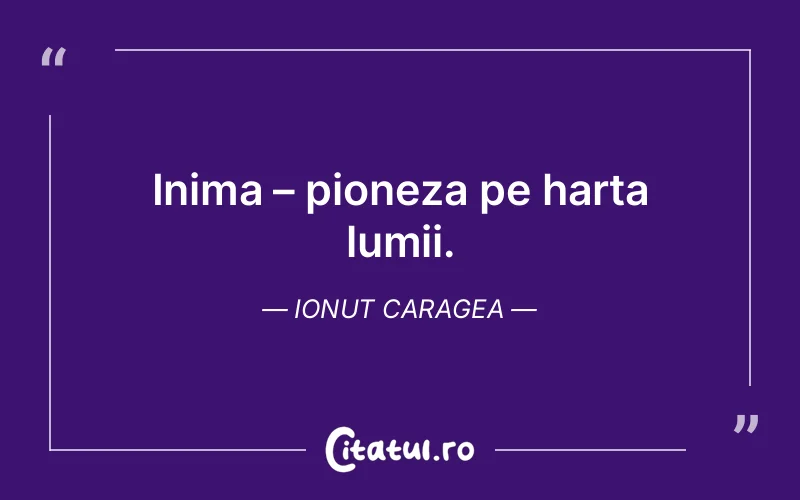 Citat Ionut Caragea - citate viata