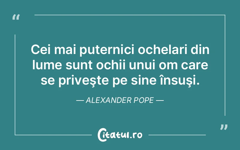 Citat Alexander Pope - citate viata