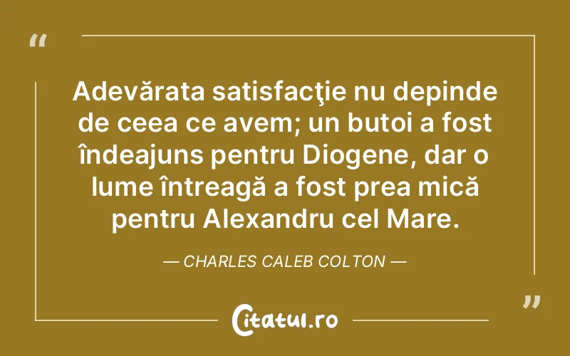Citat Charles Caleb Colton - citate viata
