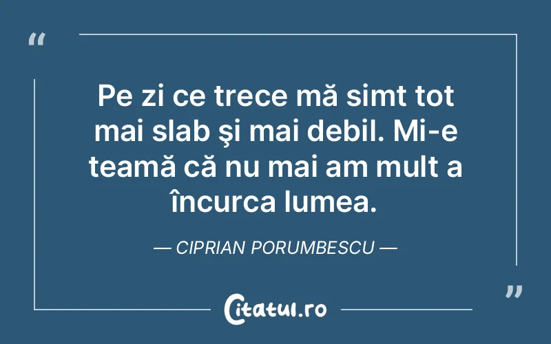 Citat Ciprian Porumbescu - citate viata
