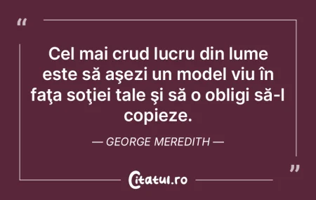 Fii bine crescut cu toată lumea, dar in...