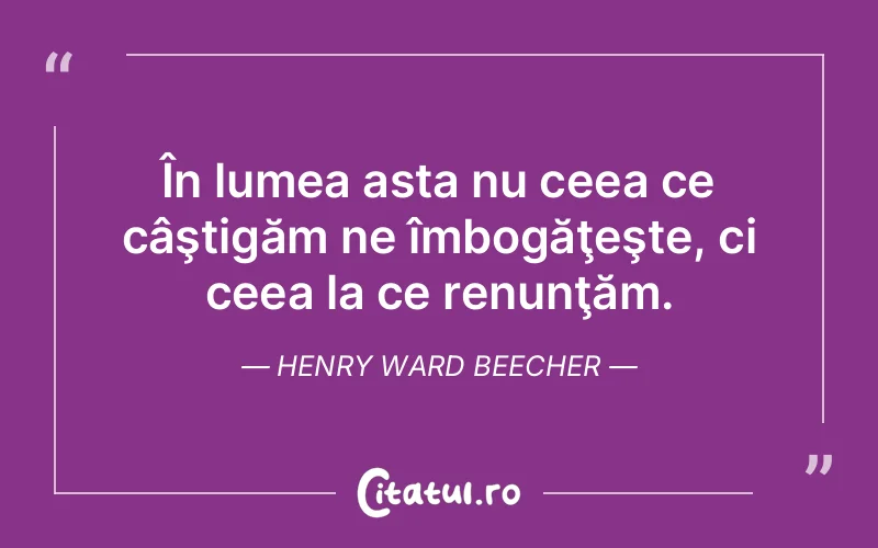Citat Henry Ward Beecher - citate viata