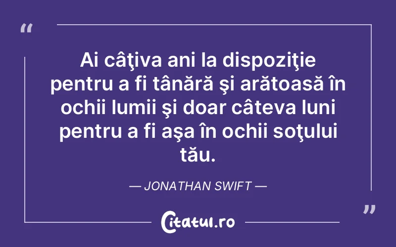 Citat Jonathan Swift - citate viata