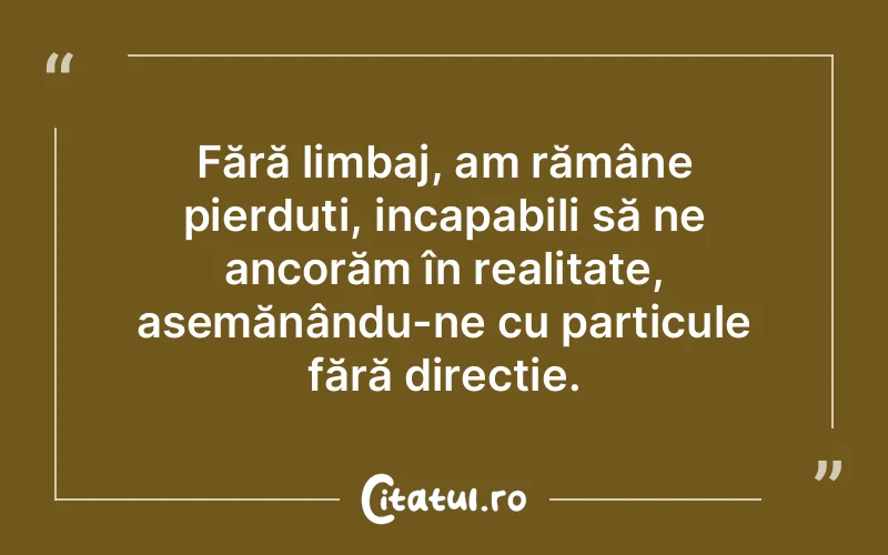 Citat Autor necunoscut - citate viata