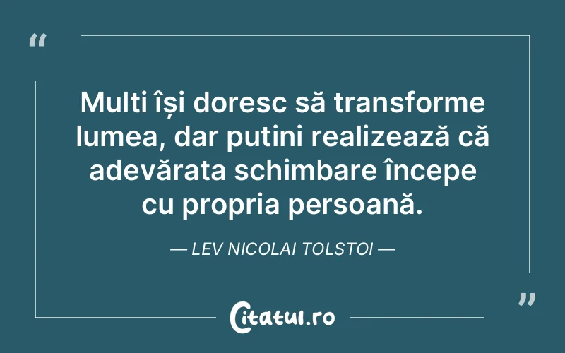Citat Lev Nicolai Tolstoi - citate viata