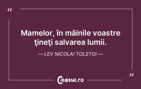 Toată lumea noastră nu-i decât o păt...