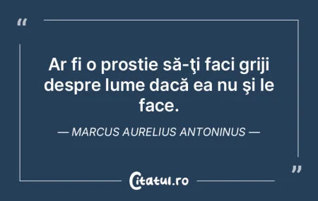 Nu poţi spera să construieşti o lume ... Nu poţi spera să construieşti o lume ...