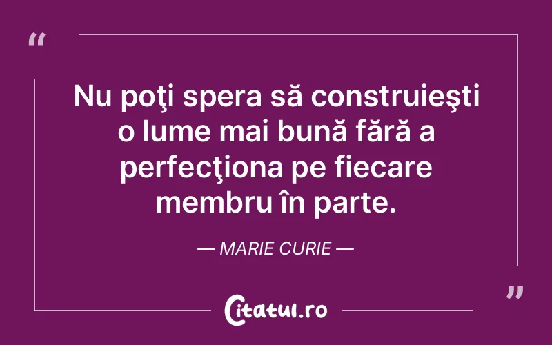 Citat Marie Curie - citate viata