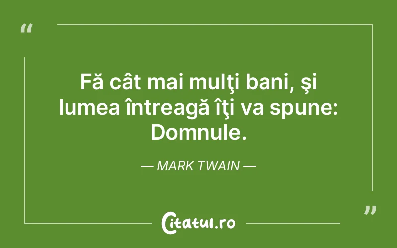 Citat Mark Twain - citate viata