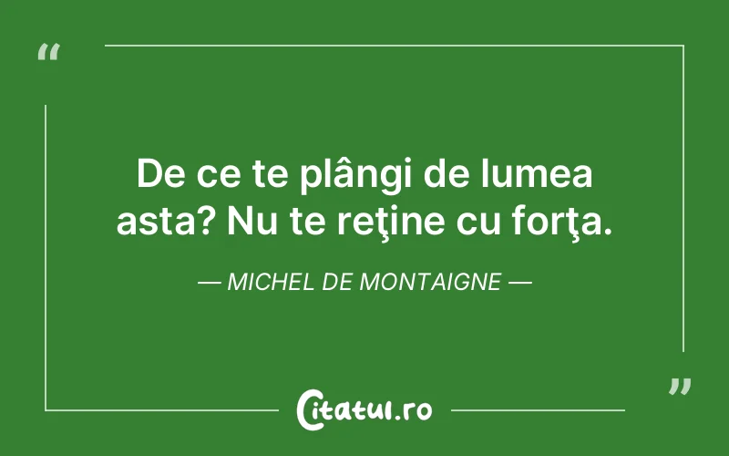 Citat Autor necunoscut - citate viata