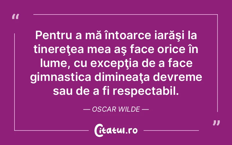 Citat Oscar Wilde - citate viata