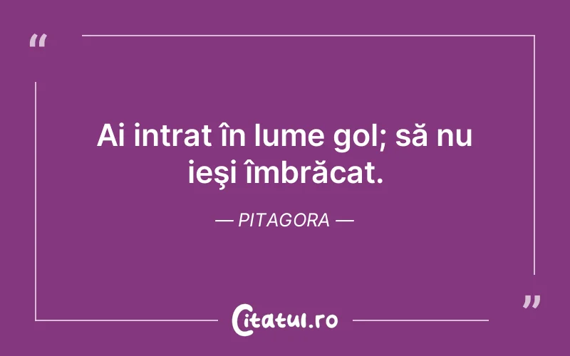Citat Pitagora - citate viata