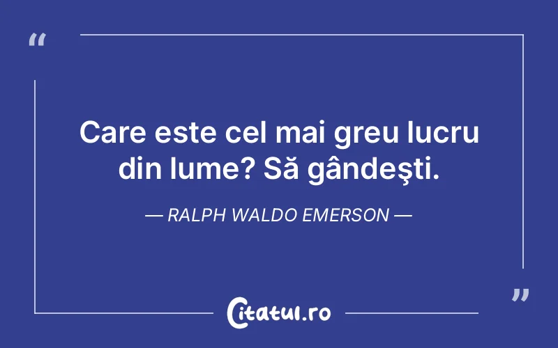 Citat Ralph Waldo Emerson - citate viata
