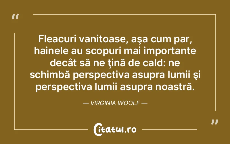 Citat Virginia Woolf - citate viata