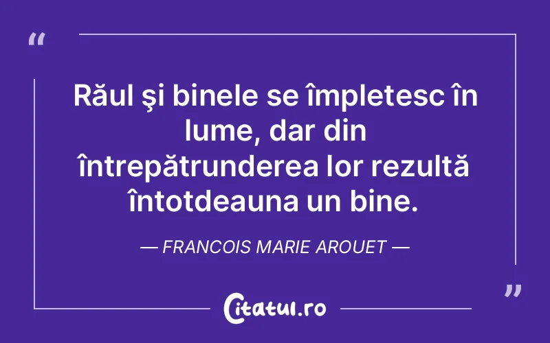 Citat Francois Marie Arouet - citate viata