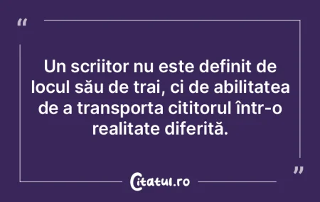 În general, viaţa poate fi privită nu...