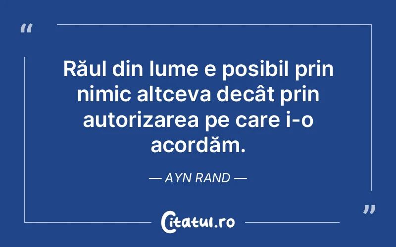 Citat Ayn Rand - citate viata