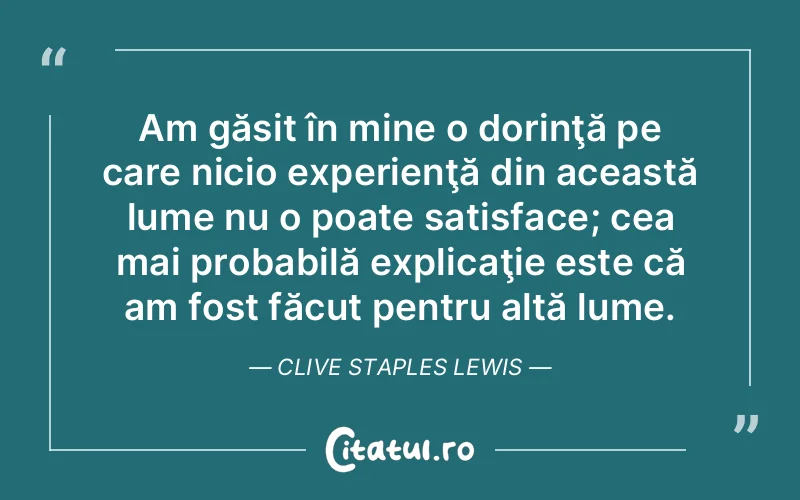 Citat Clive Staples Lewis - citate viata