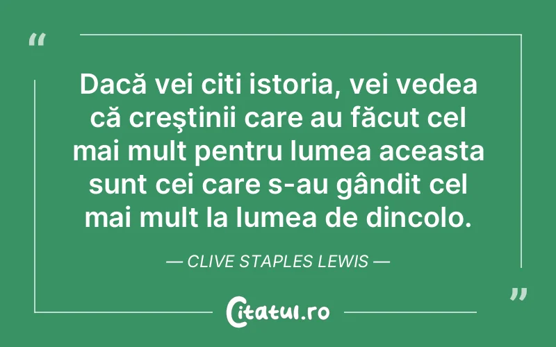 Citat Clive Staples Lewis - citate viata