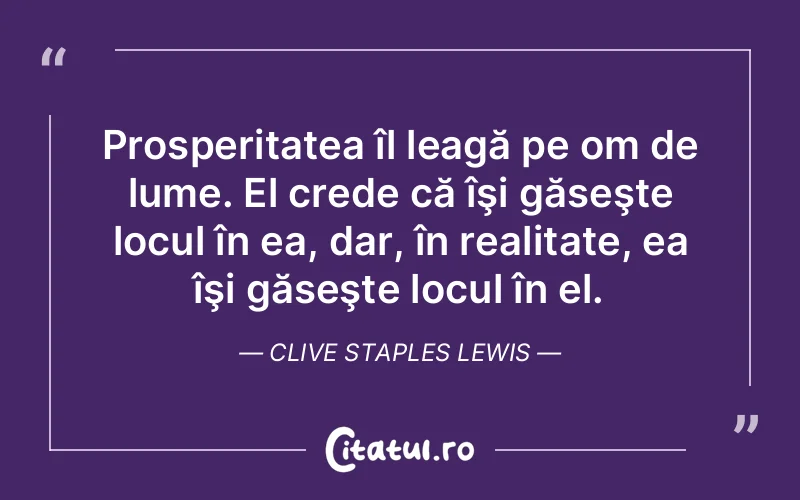 Citat Clive Staples Lewis - citate viata