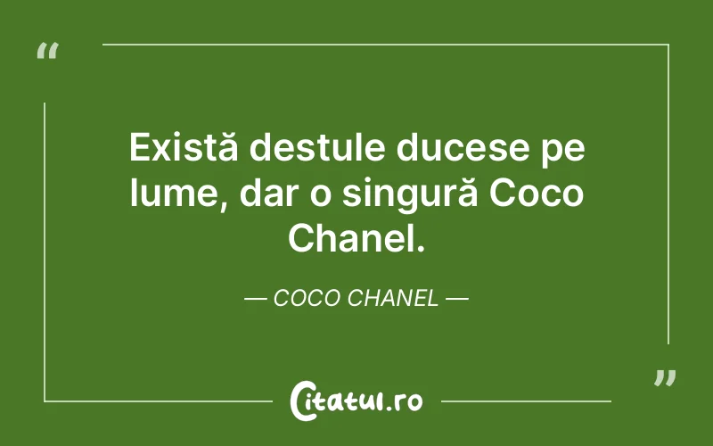Citat Coco Chanel - citate viata