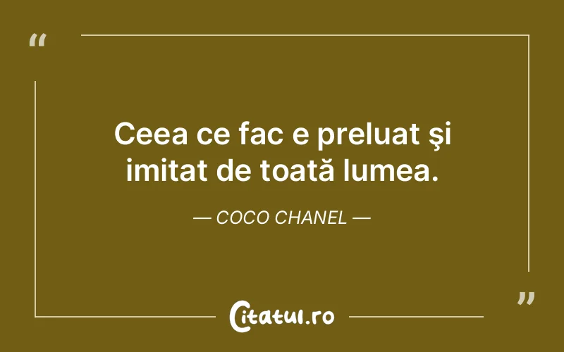 Citat Coco Chanel - citate viata