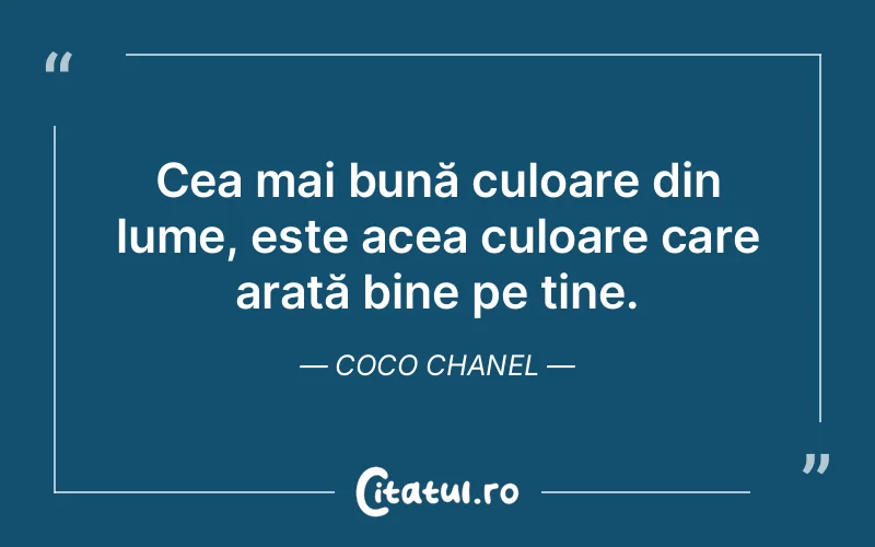 Citat Coco Chanel - citate viata