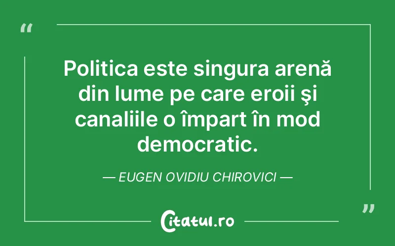 Citat Eugen Ovidiu Chirovici - citate viata