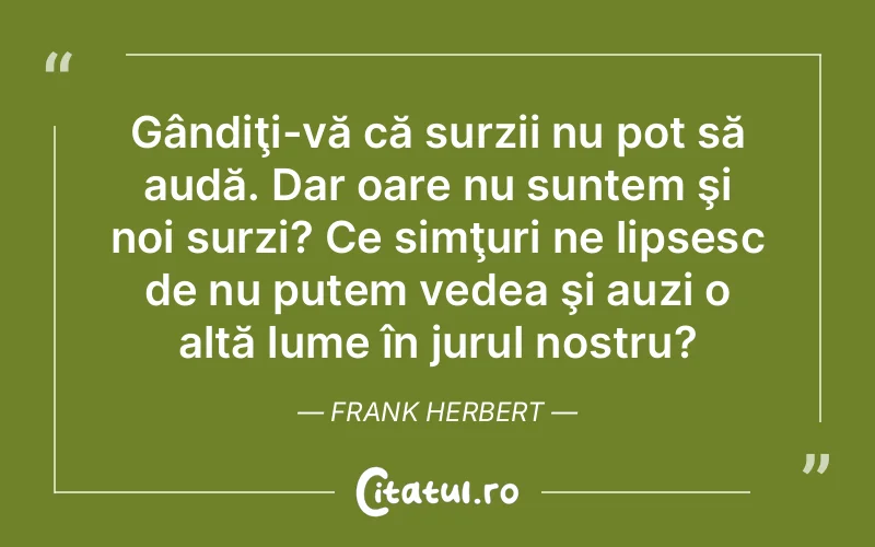 Citat Frank Herbert - citate viata