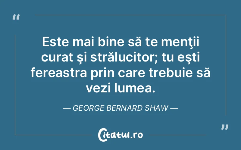 Citat George Bernard Shaw - citate viata