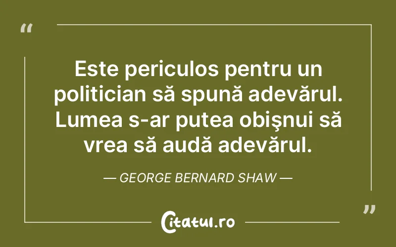Citat George Bernard Shaw - citate viata