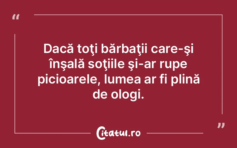 Citat Autor necunoscut - citate viata