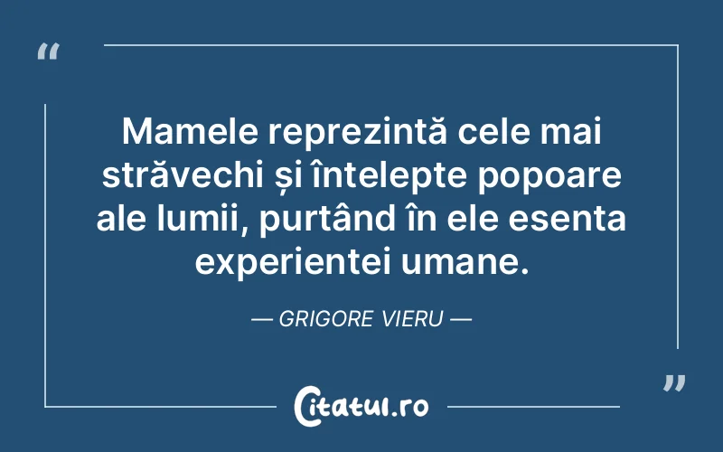 Citat Grigore Vieru - citate viata