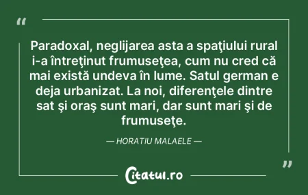 Binele e ceea ce ţine lumea laolaltă. ...