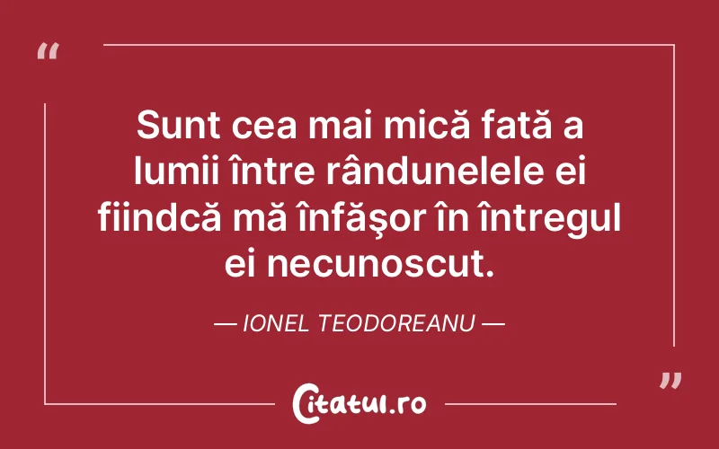 Citat Ionel Teodoreanu - citate viata