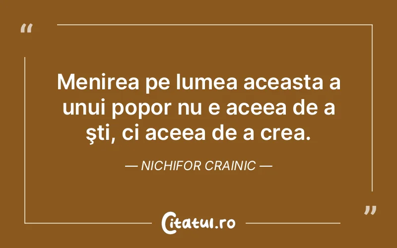 Citat Nichifor Crainic - citate viata