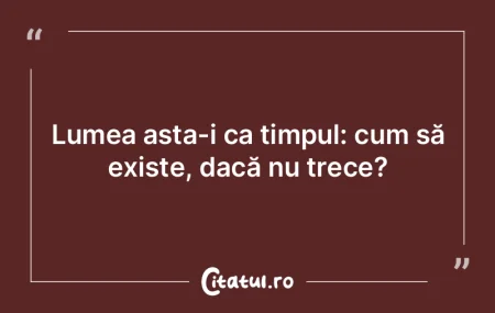 Chiar și cele mai neînsemnate lucruri ...