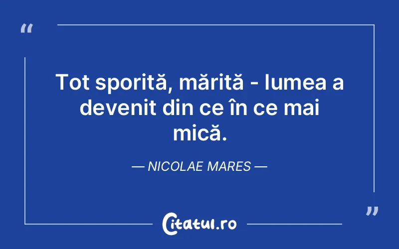 Citat Nicolae Mares - citate viata