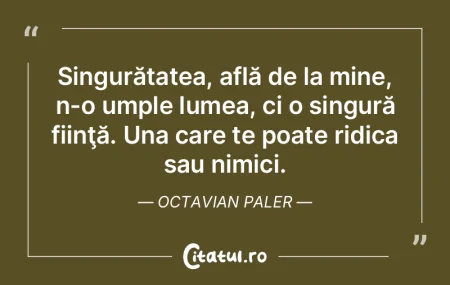 Cine se caută pe sine, găseşte lumea,... Cine se caută pe sine, găseşte lumea,...