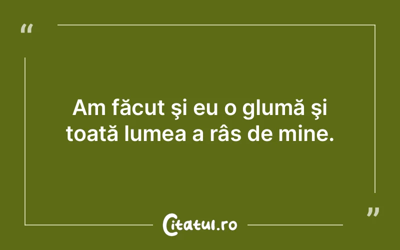 Citat Autor necunoscut - citate viata