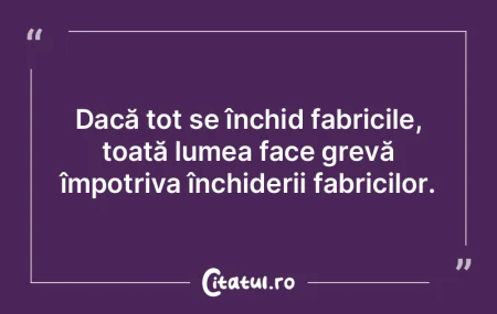 Sfârşitul lumii are loc în fiecare zi...