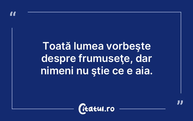 Citat Autor necunoscut - citate viata