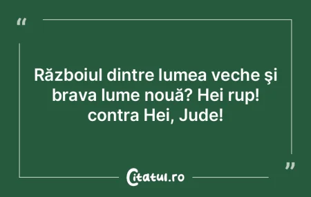 Suntem singura ţară din lume care se c...