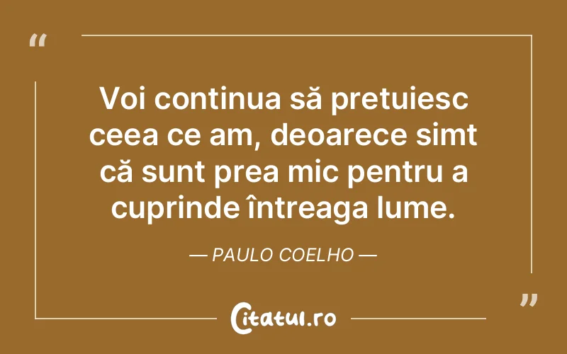 Citat Paulo Coelho - citate viata