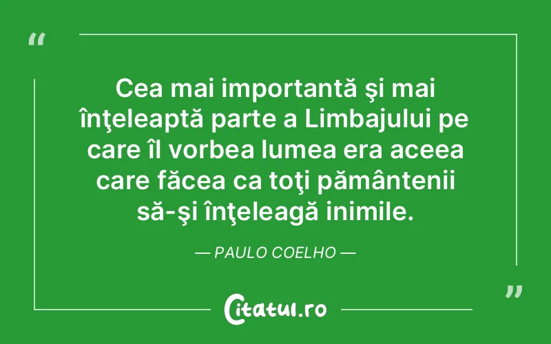 Citat Paulo Coelho - citate viata